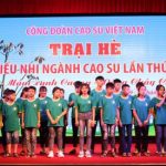 Khai mạc Trại hè thiếu nhi ngành cao su lần thứ 20
