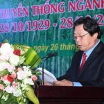 Tự hào về truyền thống để xây dựng ngành ngày càng phát triển